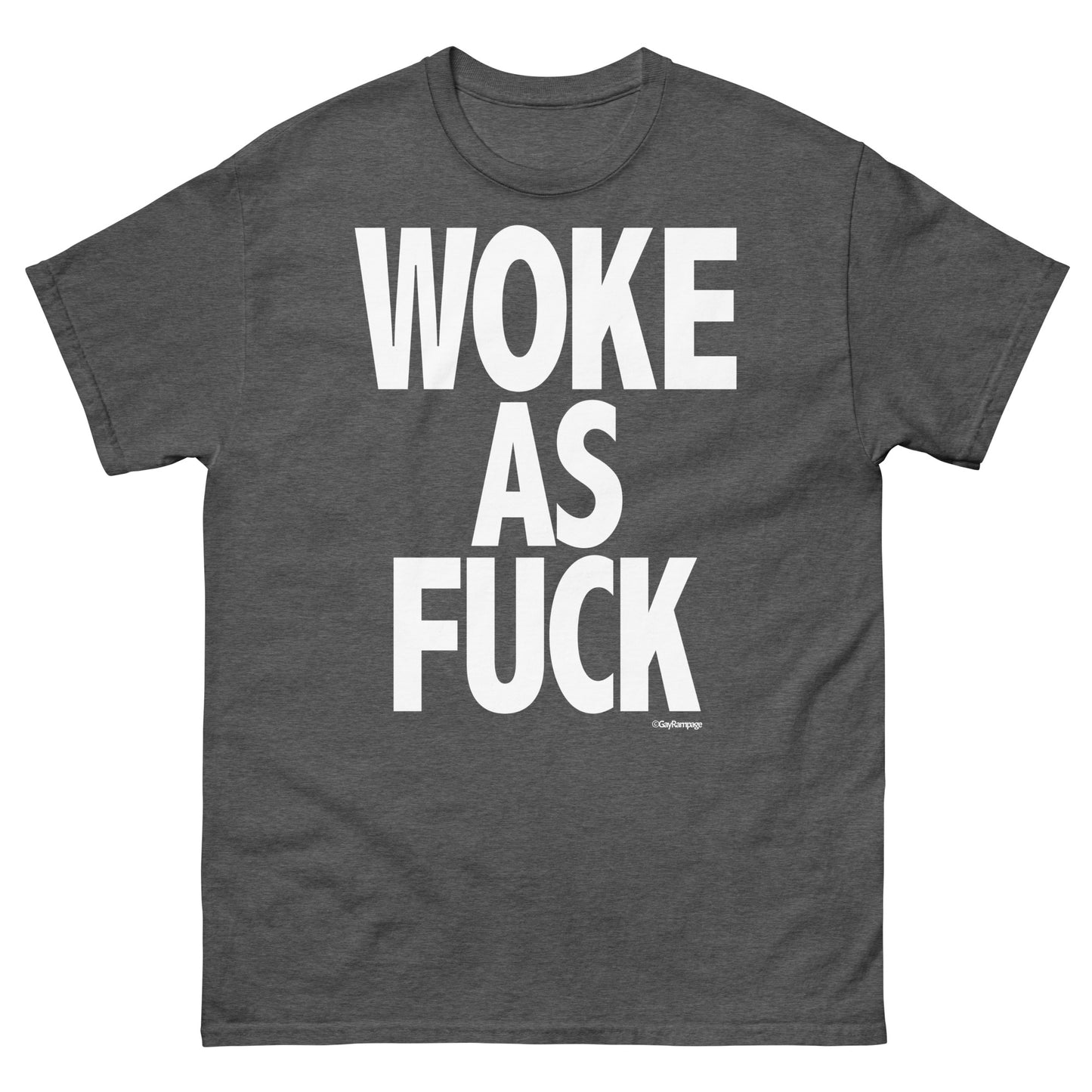 012 Woke as Fuck (white on dark) Men's classic tee