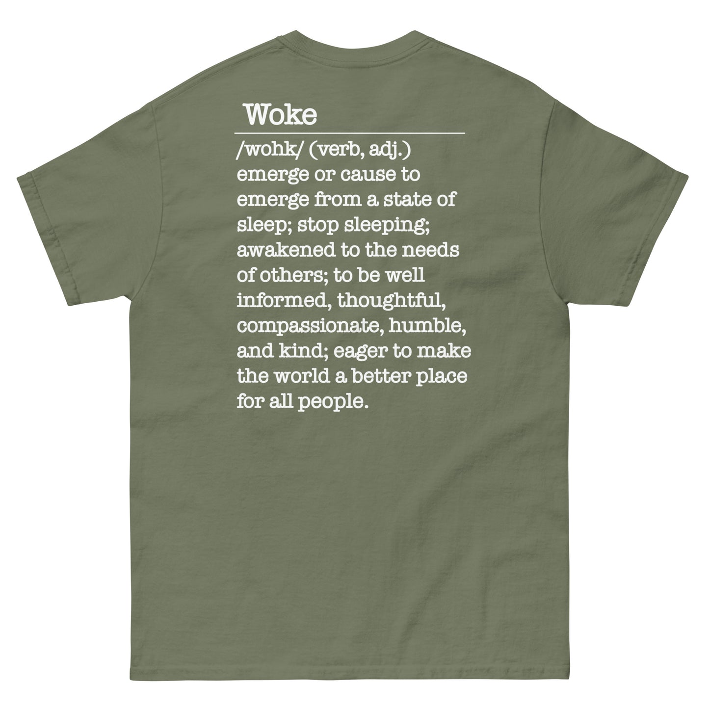 003 Woke as Fuck w/Woke Definition on back (white on dark) Men's classic tee