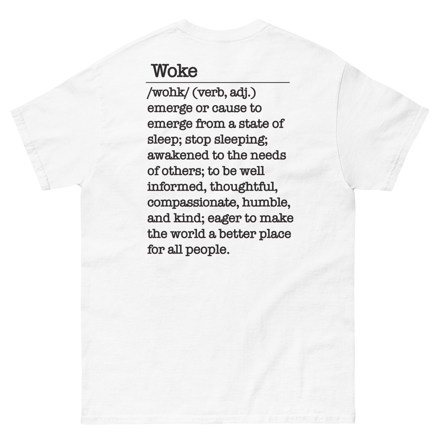 004 Woke as Fuck w/Woke Definition on back (black on light) Men's classic tee